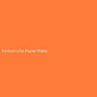 Fantastische Papier-Platte