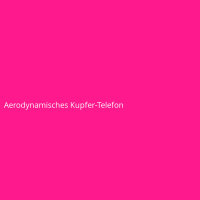 Aerodynamisches Kupfer-Telefon