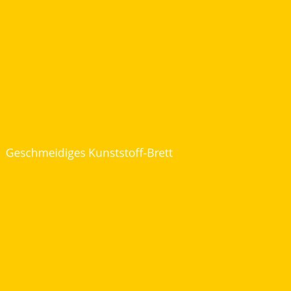 Geschmeidiges Kunststoff-Brett