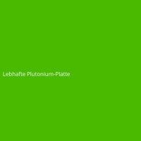 Lebhafte Plutonium-Platte