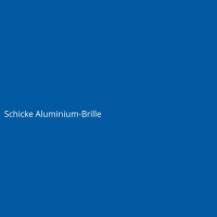 Schicke Aluminium-Brille