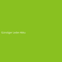 G&uuml;nstiger Leder-Akku